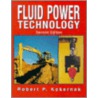 Fluid Power Technology door Robert P. Kokernak