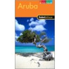 Fodor's in Focus Aruba by Vernon O'Reilly-Ramesar