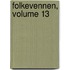 Folkevennen, Volume 13