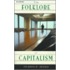 Folklore Of Capitalism