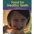 Food for Healthy Teeth