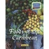 Foods Of The Caribbean door Barbara Sheen
