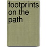 Footprints On The Path by Eileen Caddy