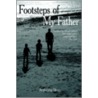 Footsteps Of My Father door Anthony Rino
