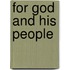 For God and His People