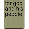 For God and His People door Mark Sidwell