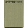 Verkeringsperikelen door A.B.F. Hoek-van Kooten