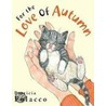 For the Love of Autumn by Patricia Polacco