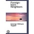 Foreign-Born Neighbors