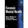 Forensic Mental Health by Simon Gibbon