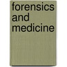 Forensics and Medicine door Rebecca Stefoff