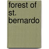 Forest of St. Bernardo by Ann Mary Hamilton