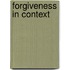 Forgiveness In Context