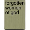 Forgotten Women of God door Diana Webb