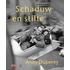 Schaduw en stilte