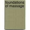 Foundations Of Massage door Lisa Casanelia