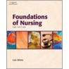 Foundations Of Nursing by Wendy Baumle