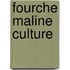 Fourche Maline Culture