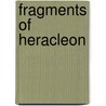 Fragments of Heracleon door E. Brooke A