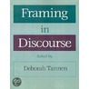 Framing In Discourse P door Deborah Tannen