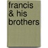 Francis & His Brothers