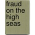 Fraud On The High Seas
