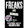 Freaks and Revelations door Davida Wills Hurwin