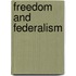 Freedom And Federalism
