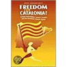 Freedom For Catalonia? door John Hargreaves