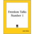 Freedom Talks Number 1