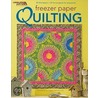 Freezer Paper Quilting by Linda Causee