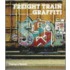 Freight Train Graffiti