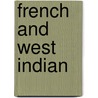 French and West Indian by Unknown