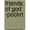 Friends Of God -Pockrt door Onbekend