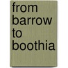 From Barrow To Boothia by William Barr