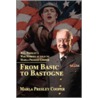 From Basic To Bastogne door Marla R. Cooper