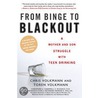 From Binge to Blackout door Toren Volkmann