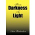 From Darkness To Light