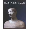 Han Wezelaar Statuaire by J. Teeuwisse