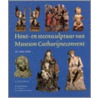 Hout- en steensculptuur van Museum Catharijneconvent (ca. 1200-1600)