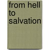 From Hell To Salvation door Donna Cleveland