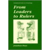 From Leaders to Rulers door Jonathan Haas