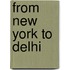 From New York to Delhi