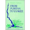 From Puritan to Yankee door Richard L. Bushman