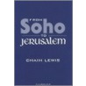 From Soho To Jerusalem door Chaim Lewis