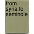 From Syria To Seminole