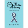 From Victim To Victory door Chandra Yvette Scott