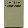 Coaches en kampioenen door E. Soetaert