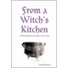 From a Witch's Kitchen door Beth Brown