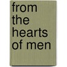 From the Hearts of Men door Yevrah Ornstein